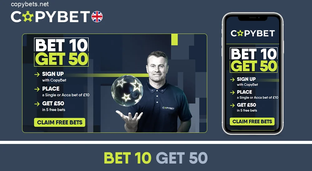 Copybet UK Bet 10 Get 50 new customer offer