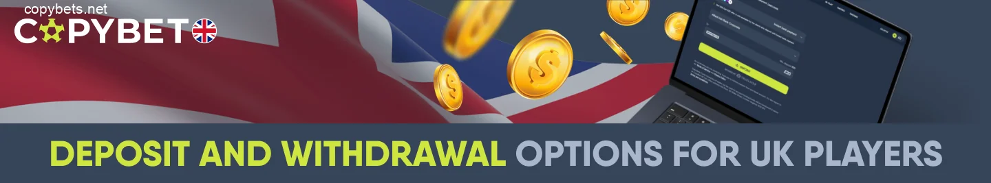 Copybet UK banking options for deposits and payouts