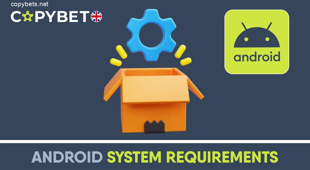 Copybet Android app requirements