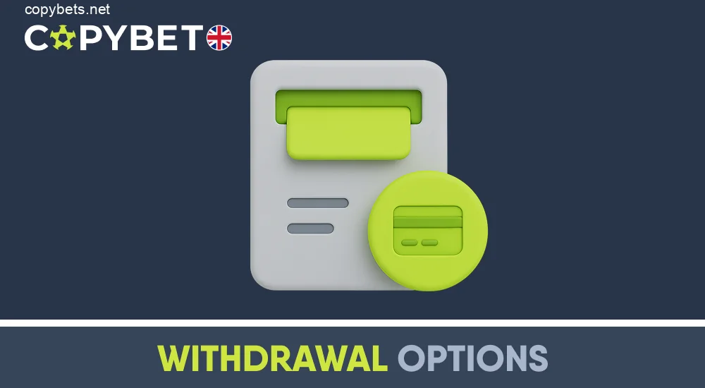 Copybet UK withdrawal methods for fast cashouts